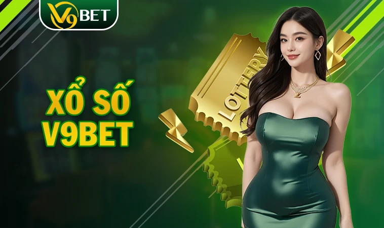 V9Bet 32 Trải nghiệm chơi xổ số cực đã tại nhà cái V9BET
